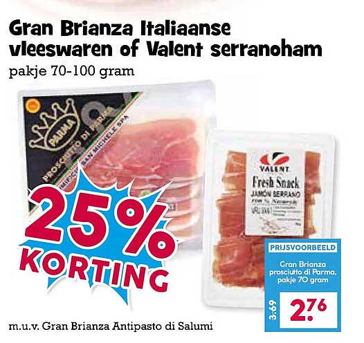 Gran Brianza Italiaanse vleeswaren of Valent serranoham 25% KORTING