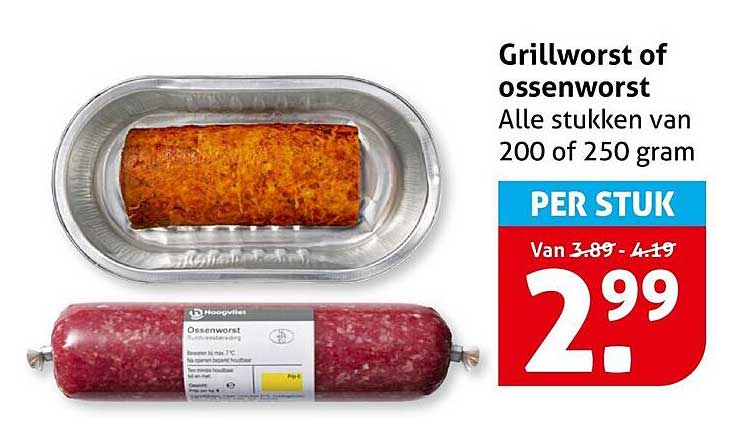 Grillworst of ossenworst Alle stukken van 200 of 250 gram PER STUK