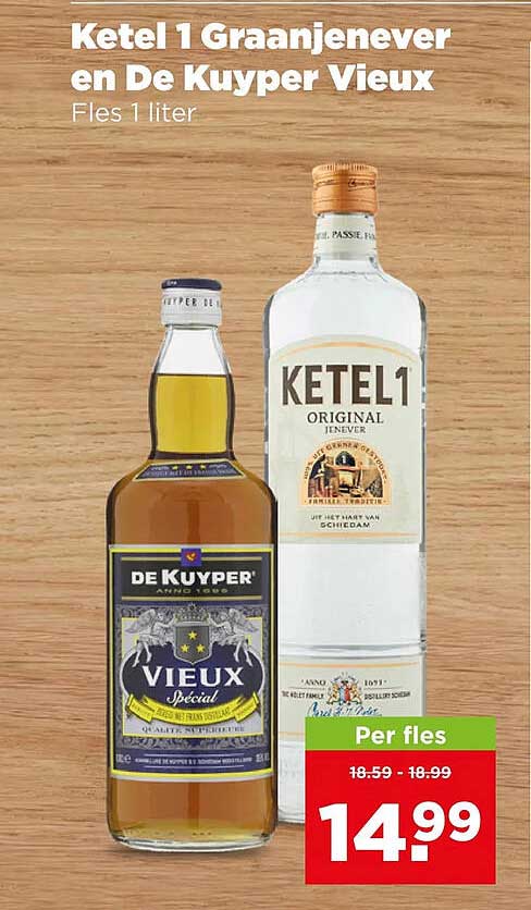 Ketel 1 Graanjenever en De Kuyper Vieux Flès 1 liter