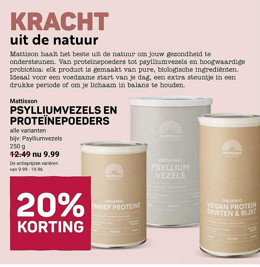 Mattisson PSYLLIUMVEZELS EN PROTEINEPOEDERS