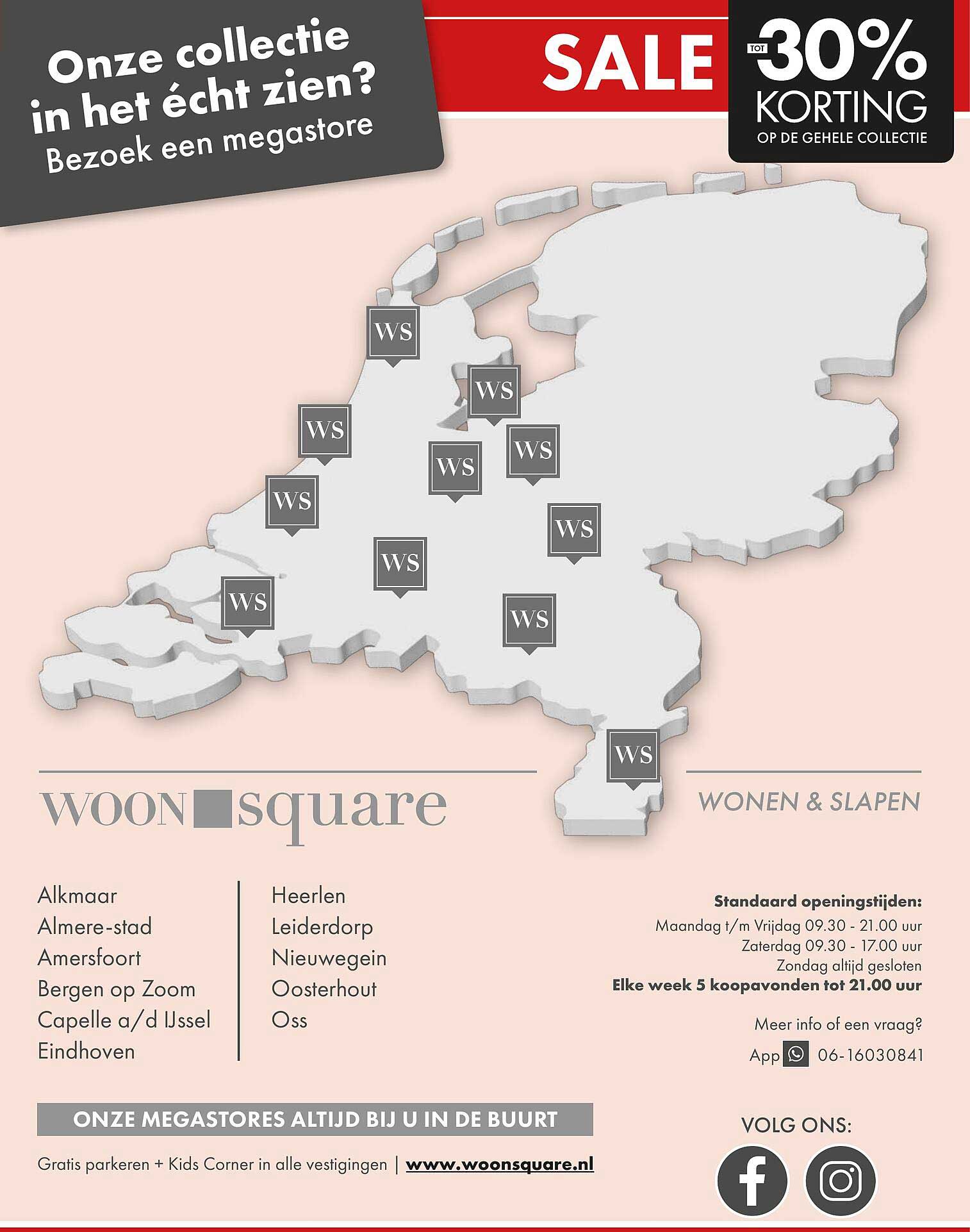 Onze collectie in het écht zien? Bezoek een megastore