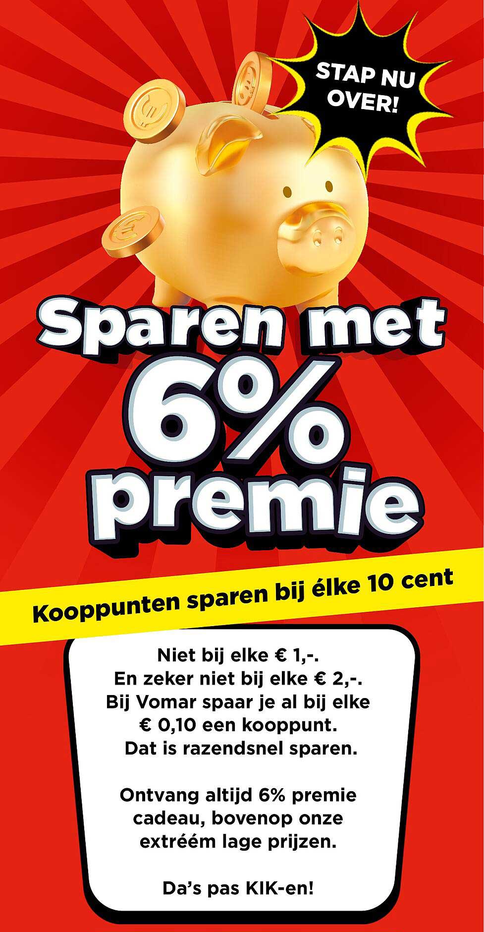 Sparen met 6% premie