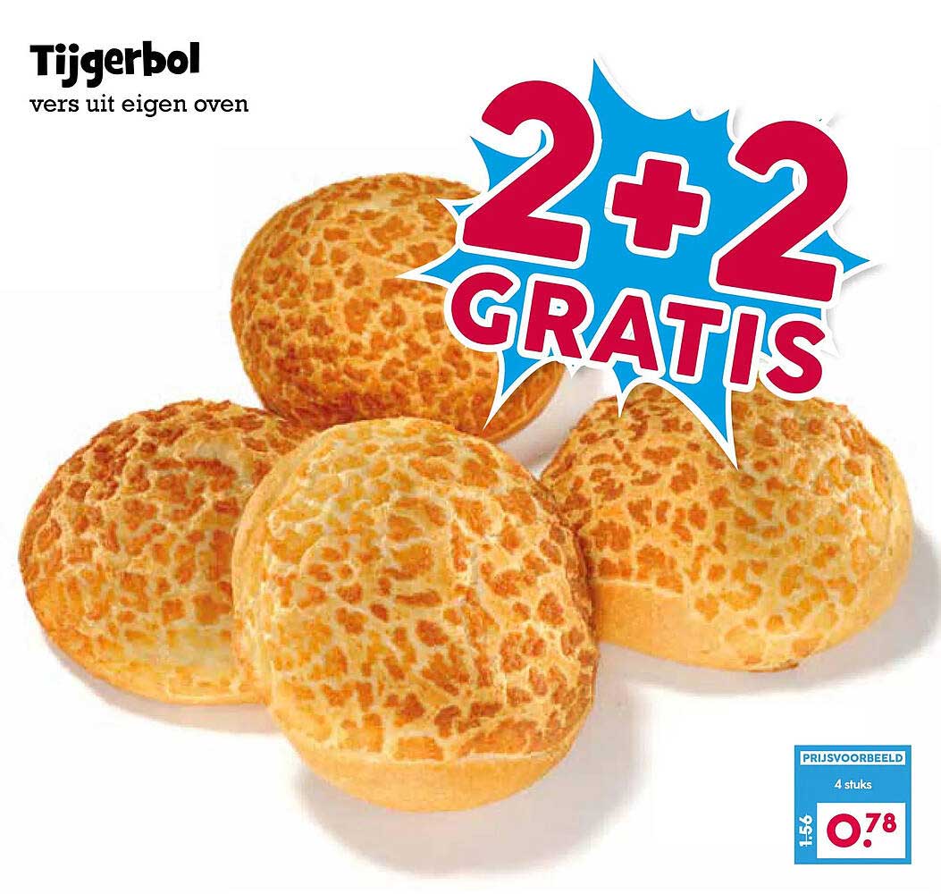 Tijgerbol vers uit eigen oven 2+2 GRATIS