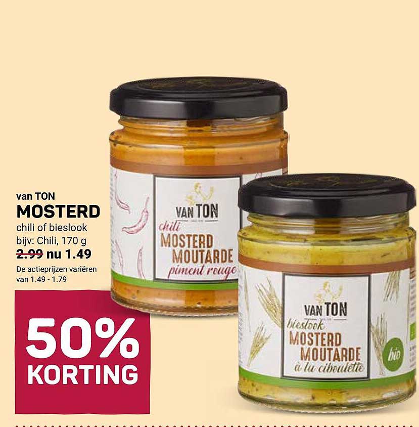 van TON MOSTERD chili of bieslook bijv. Chili, 170 g 50% KORTING