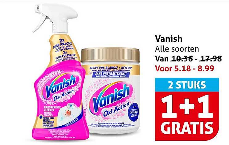 Vanish Alle soorten 2 STUKS 1+1 GRATIS