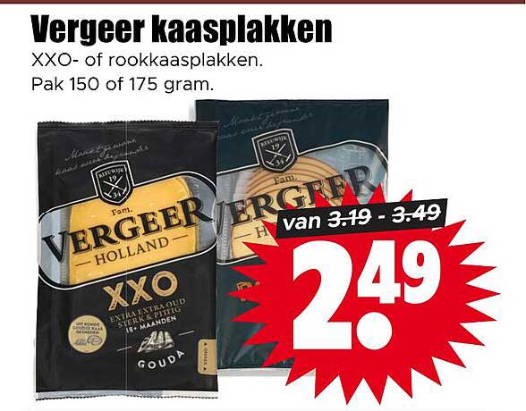 Vergeer kaasplakken XXO- of rookkaasplakken. Pak 150 of 175 gram.