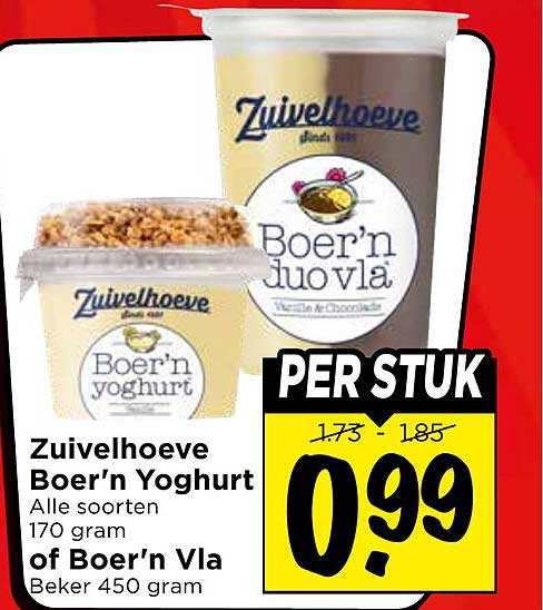 Zuivelhoeve Boer'n Yoghurt Alle soorten 170 gram of Boer'n Vla Beker 450 gram PER STUK