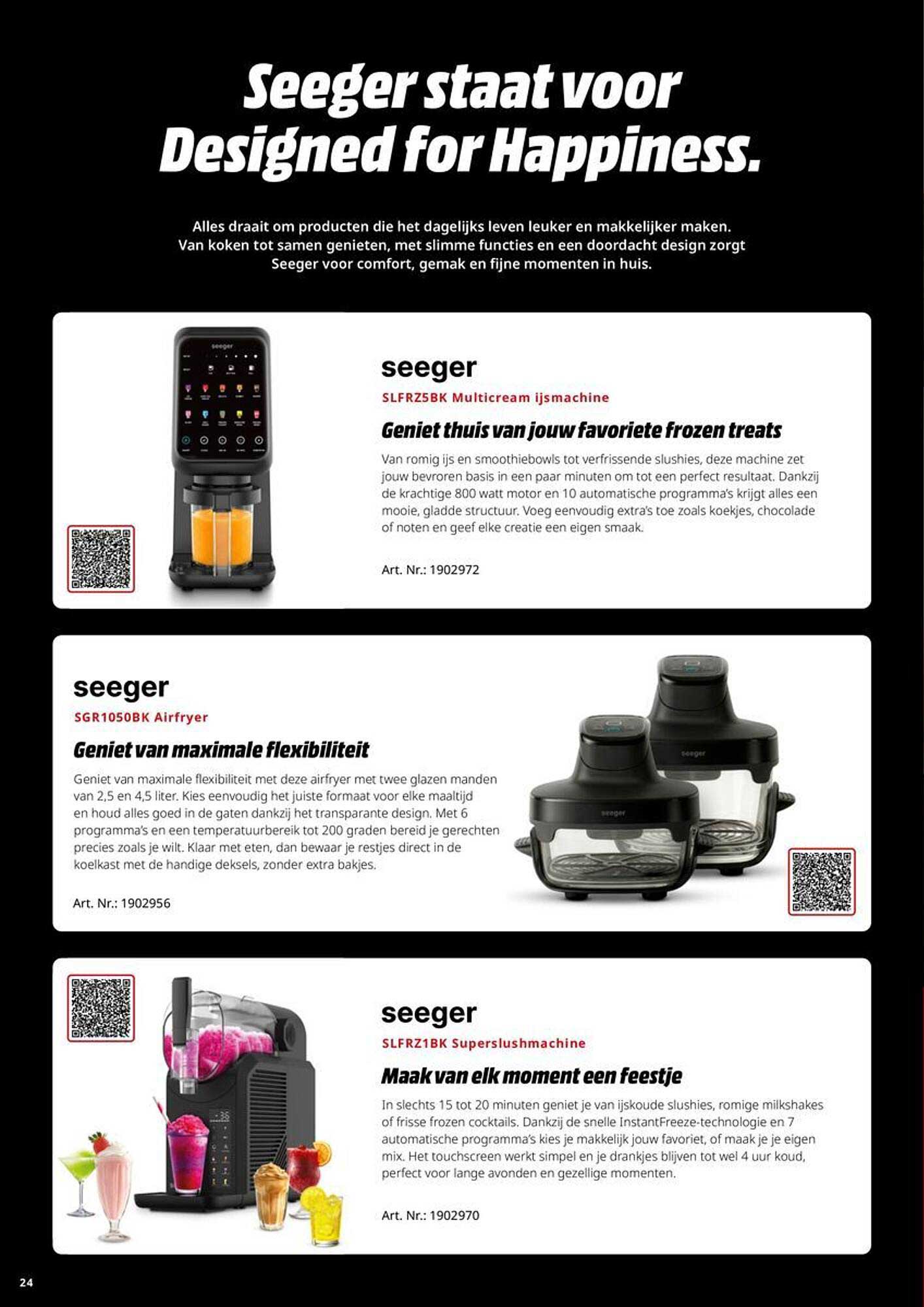 Seeger staat voor Designed for Happiness.