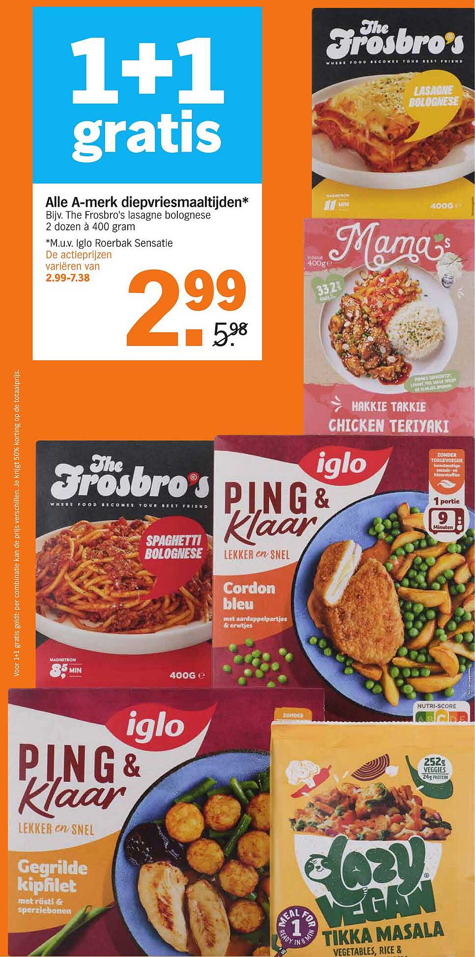 1+1 gratis - Alle A-merk diepvriesmaaltijden*