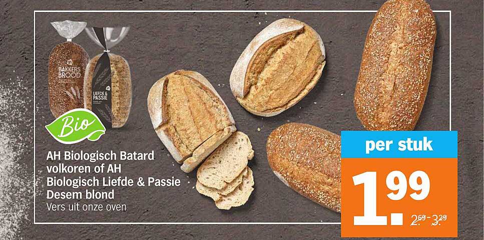 AH Biologisch Batard volkoren of AH Biologisch Liefde & Passie Desem blond