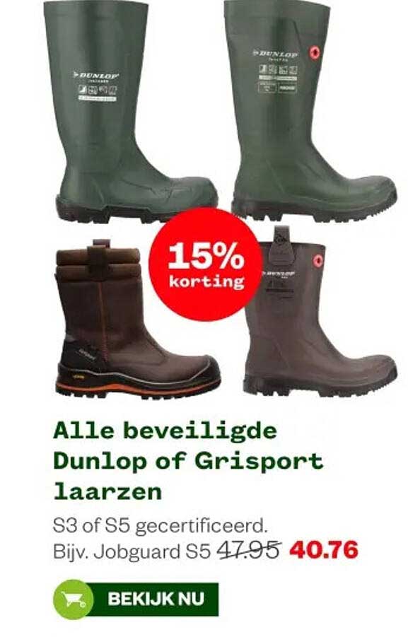 Alle beveiligde Dunlop of Grisport laarzen