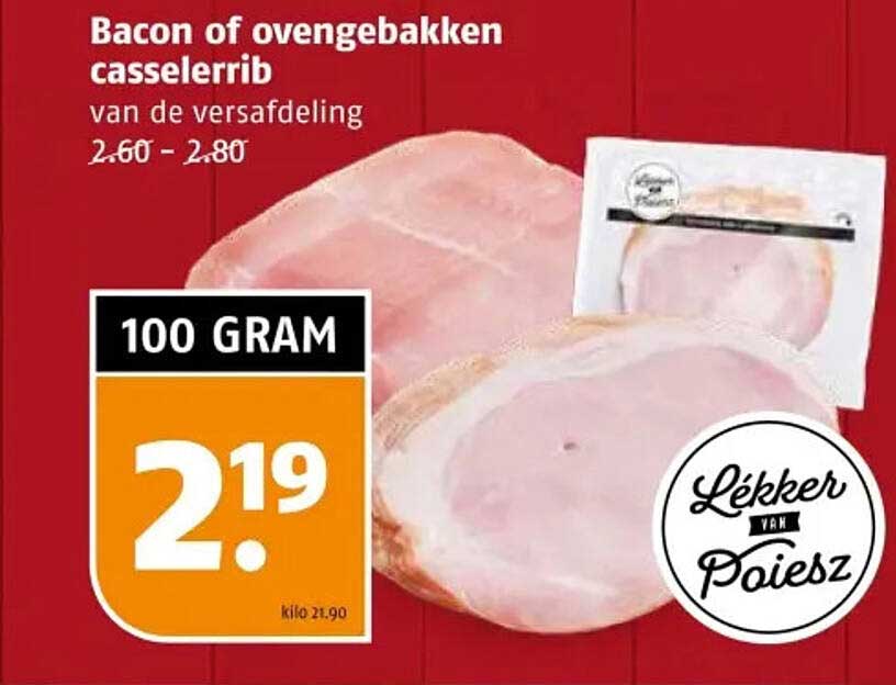 Bacon of ovengebakken casselerrib van de versafdeling