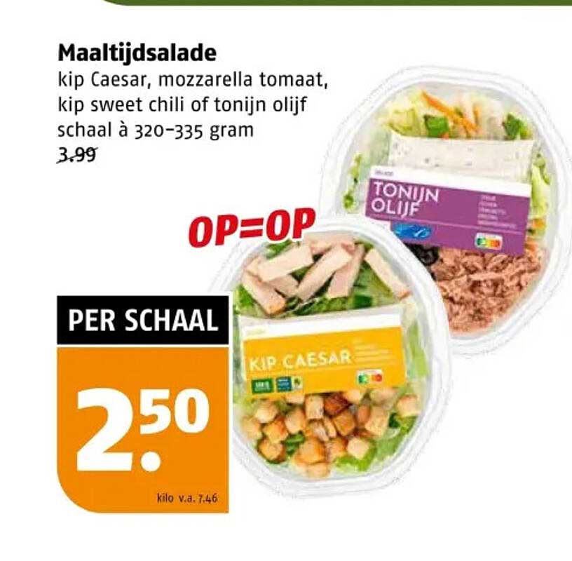 Maaltijdsalade kip Caesar, mozzarella tomaat, kip sweet chili of tonijn olijf schaal à 320-335 gram