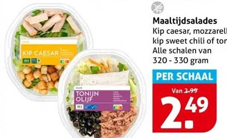 Maaltijdsalades Kip caesar, mozzarella, kip sweet chili of tonijn olijf per schaal