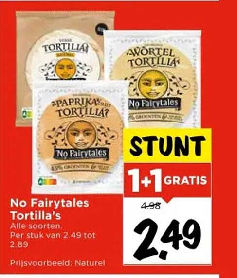 No Fairytales Tortilla's
