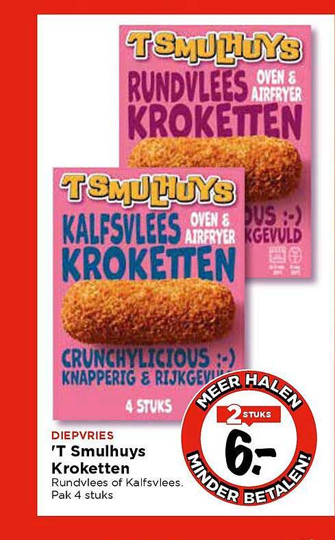 'T Smulhuys Kroketten