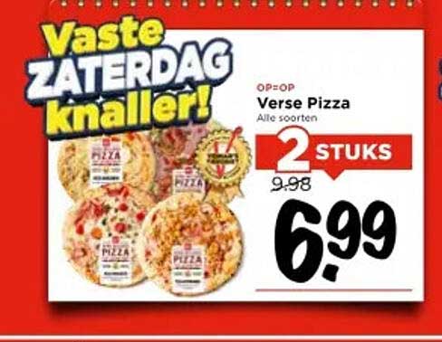 Verse Pizza - 2 stuks voor 6,99