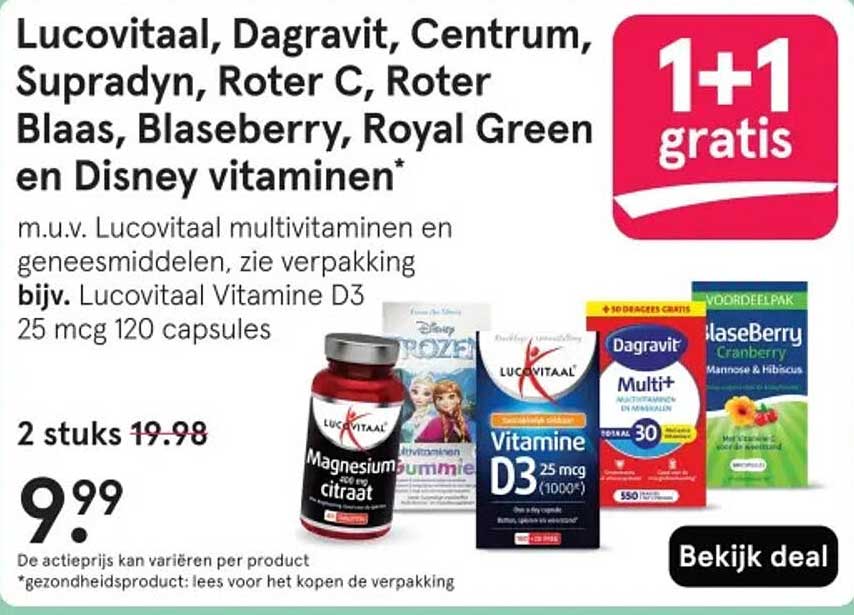 1+1 gratis op Lucovitaal, Dagavit, Centrum, Supradyn, Roter C, Roter Blaas, Blaseberry, Royal Green en Disney vitaminen