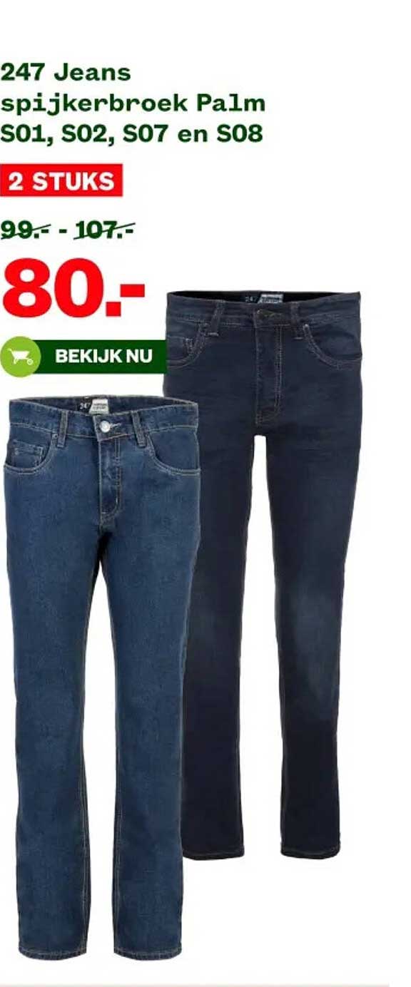 247 Jeans spijkerbroek Palm S01, S02, S07 en S08
