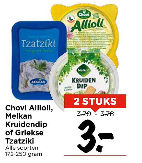 Chovi Allioli, Melkan Kruidendip of Griekse Tzatziki