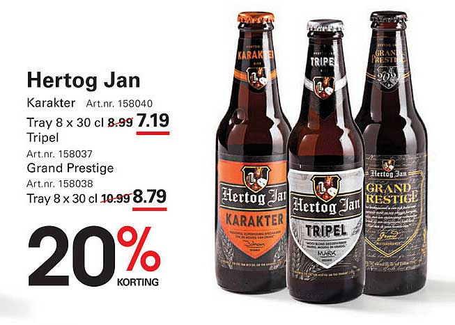 Hertog Jan Karakter Tray 8 x 30 cl 7.19 en Tripel 8.79