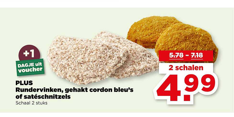 PLUS Rundervinken, gehakt cordon bleu's of satéschnitzels