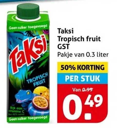 Taksi Tropisch fruit GST