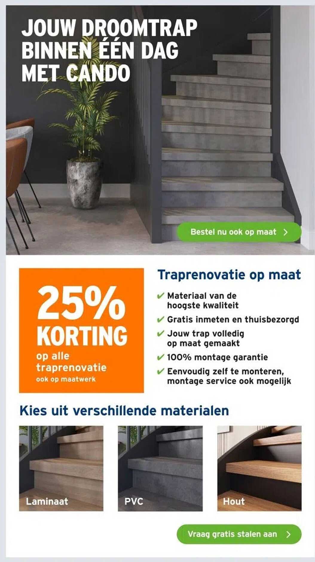 JOUW DROOMTRAP BINNEN ÉÉN DAG MET CANDO
