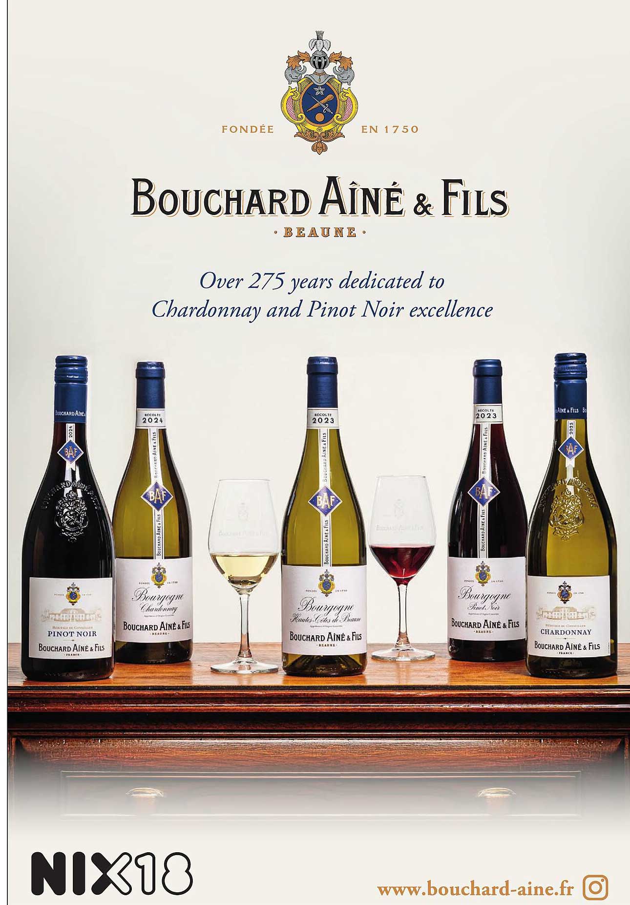 BOUCHARD AÎNÉ & FILS • BEAUNE • Over 275 years dedicated to Chardonnay and Pinot Noir excellence