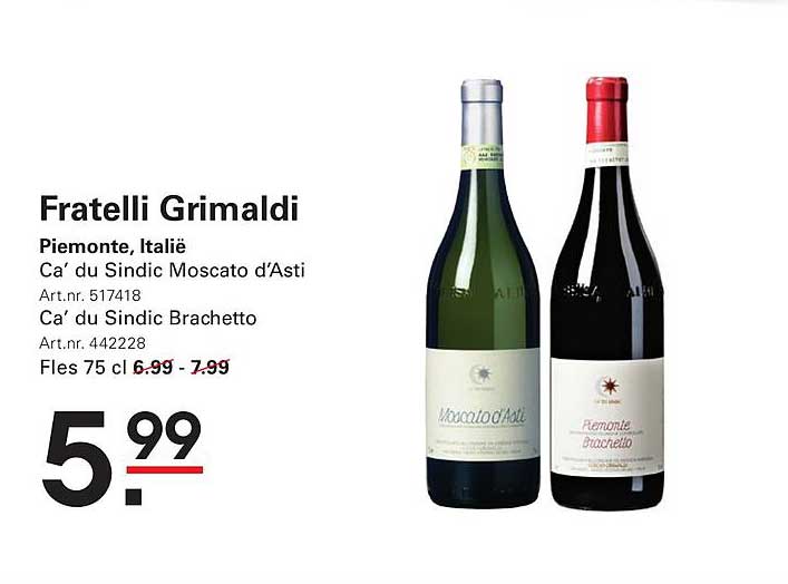 Fratelli Grimaldi Piemonte, Italië Ca’ du Sindic Moscato d’Asti Ca’ du Sindic Brachetto Fles 75 cl