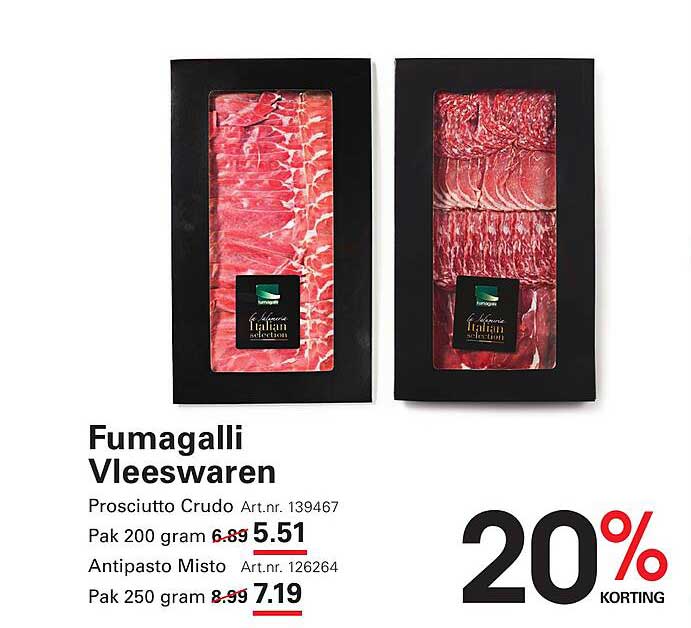 Fumagalli Vleeswaren 20% KORTING