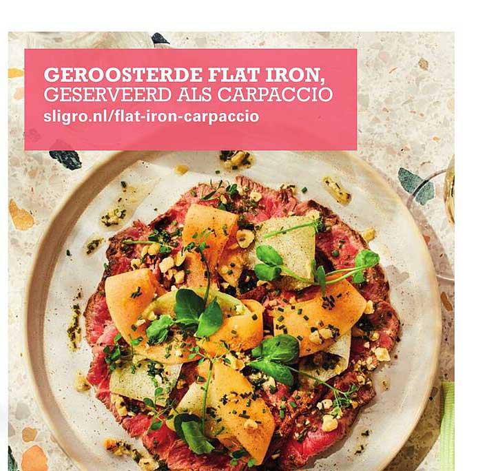 GEROOSTERDE FLAT IRON, GESERVEERD ALS CARPACCIO