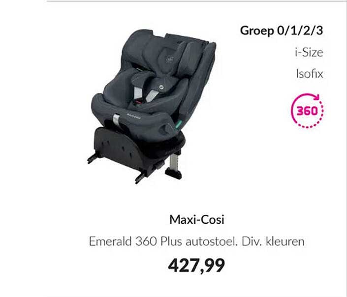 Maxi-Cosi Emerald 360 Plus autostoel. Div. kleuren