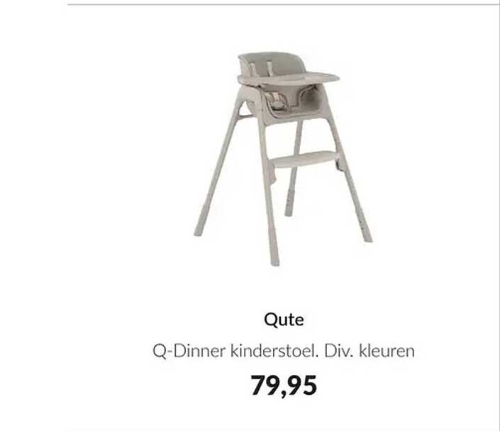 Q-Dinner kinderstoel. Div. kleuren