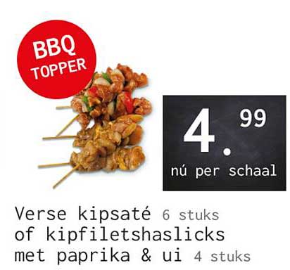 Verse kipsaté 6 stuks of kipfiletshashlicks met paprika & ui 4 stuks