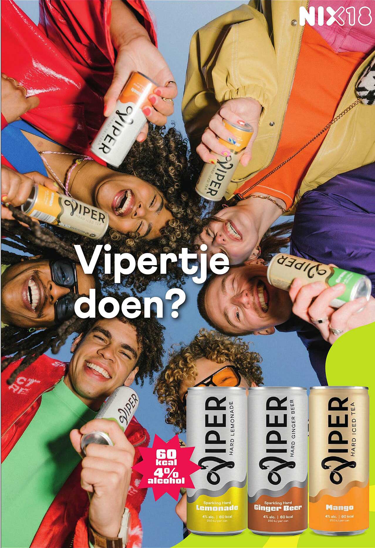 Vipertje doen?