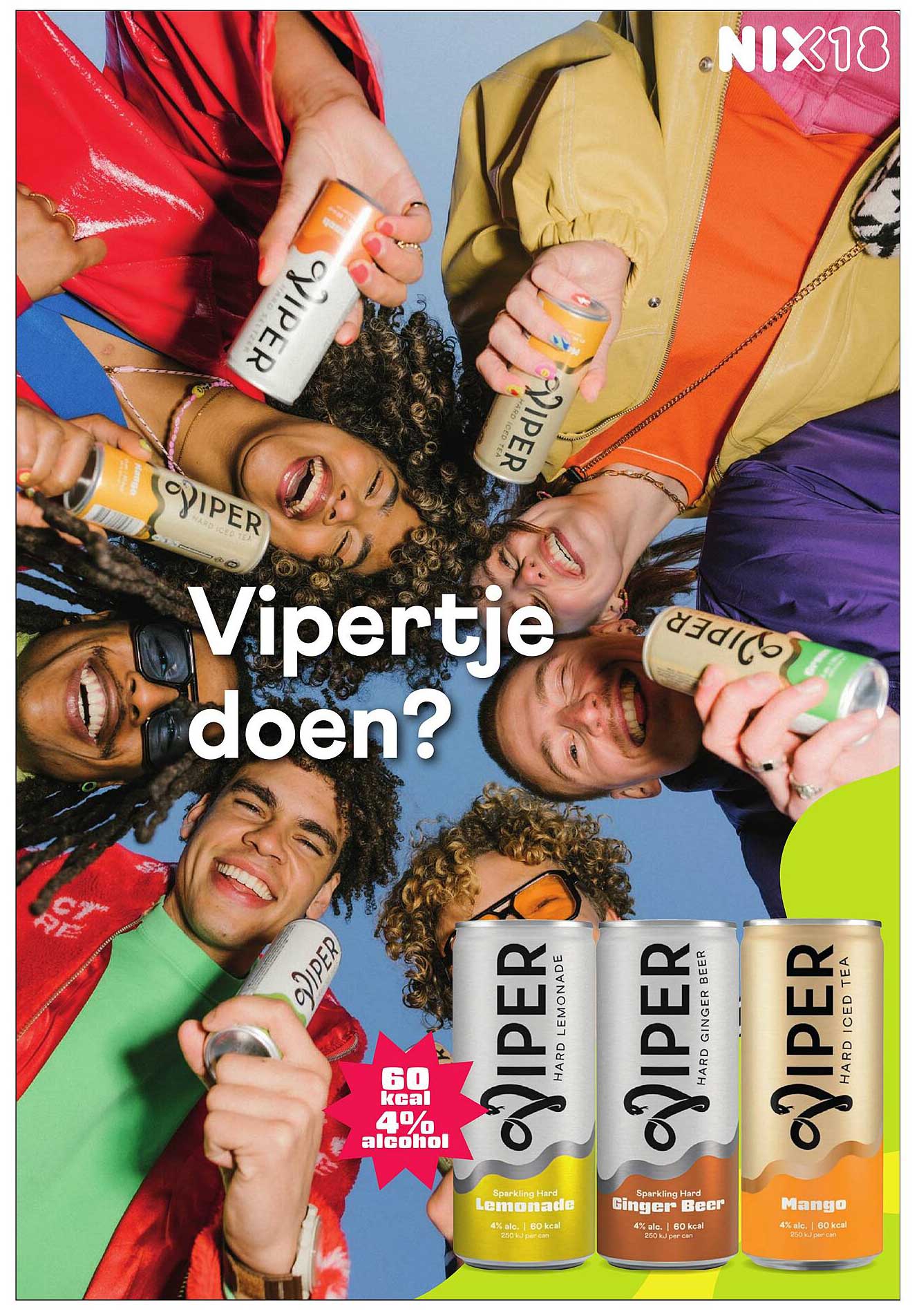 Vipertje doen?