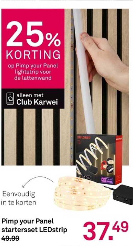 25% KORTING op Pimp your Panel lightstrip voor de lattenwand