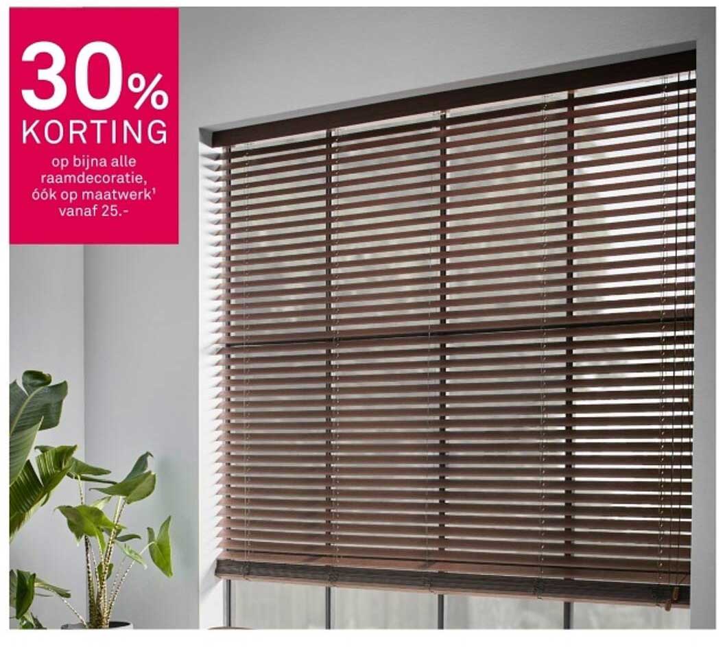 30% KORTING op bijna alle raambekleding, óók op maatwerk vanaf 25.