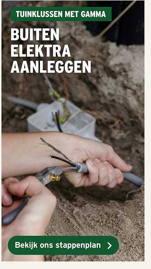 BUITEN ELEKTRA AANLEGGEN