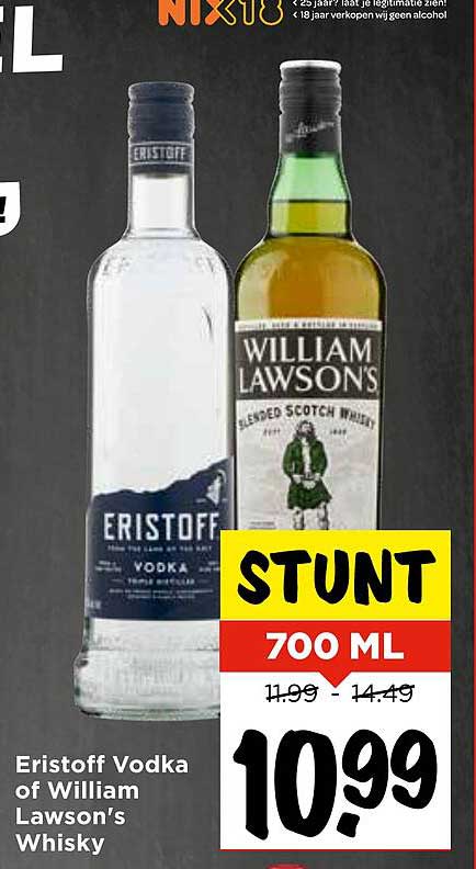 Eristoff Vodka of William Lawson's Whisky 700 ML