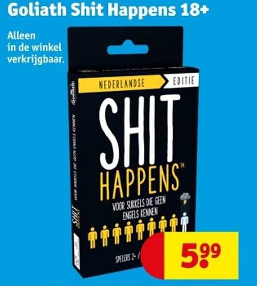 Goliath Shit Happens 18+