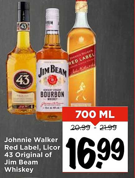 Johnnie Walker Red Label, Licor 43 Original of Jim Beam Whiskey