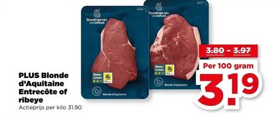 PLUS Blonde d’Aquitaine Entrecôte of ribeye