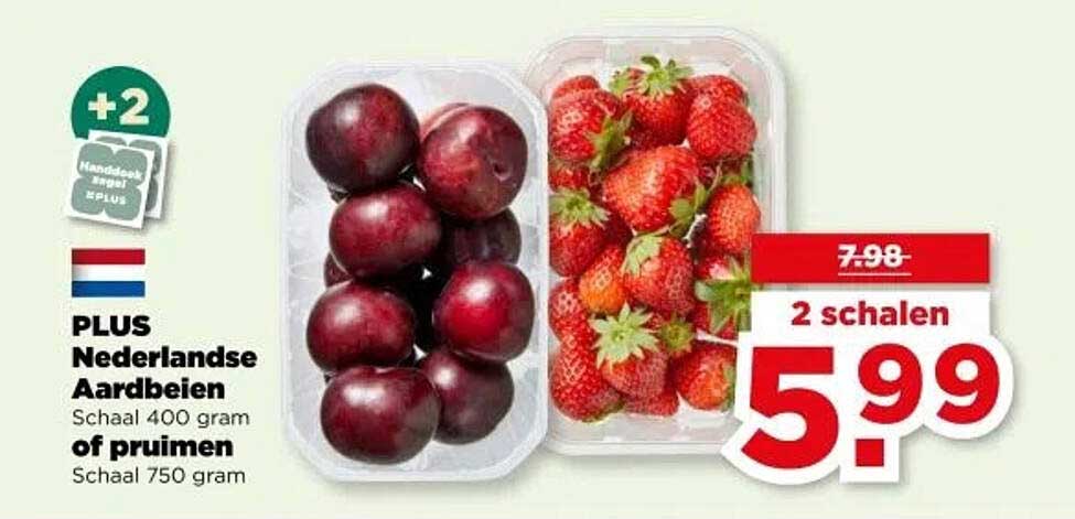 PLUS Nederlandse Aardbeien of pruimen 2 schalen voor 5.99