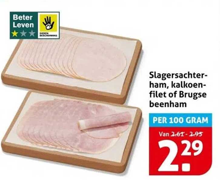 Slagersachter-ham, kalkoen-filet of Brugse beenham