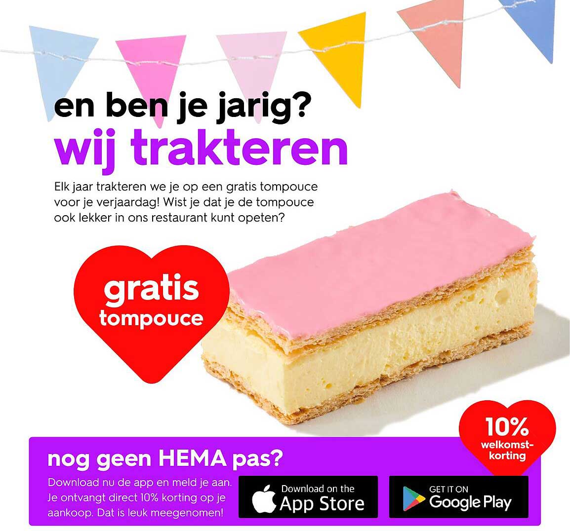 Gratis tompouce voor je verjaardag