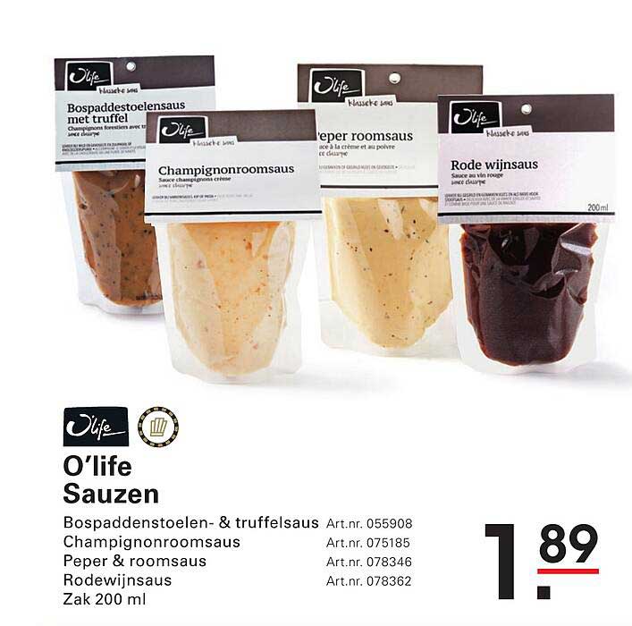 O'lifé Sauzen: Bospaddenstoelen- & truffelsaus, Champignonroomsaus, Peper roomsaus, Rode wijnsaus