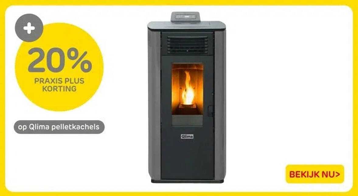 20% PRAKIS PLUS KORTING op Qlima pelletkachels