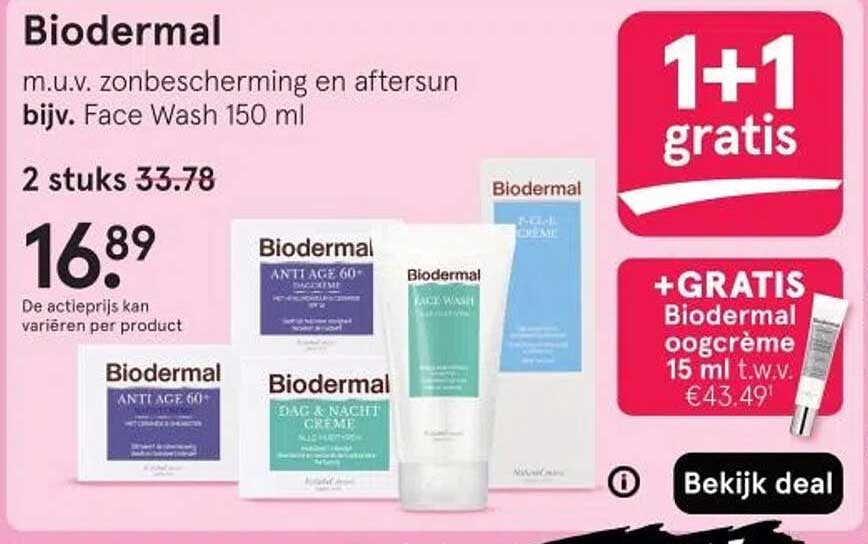 Biodermal 1+1 gratis bij aankoop van geselecteerde producten